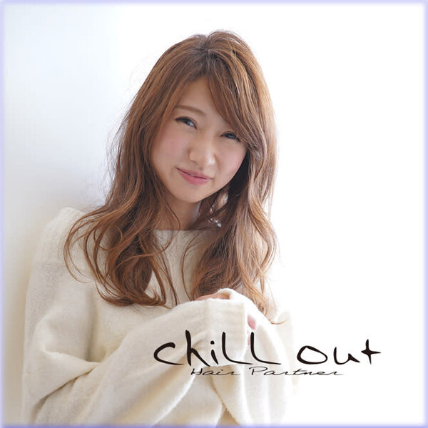 chill out 塚口本町店 | 尼崎のヘアサロン