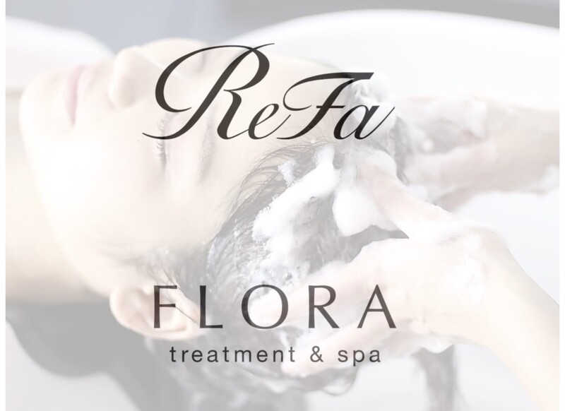 FLORA  treatment&spa 【フローラ】 | 大宮のヘアサロン