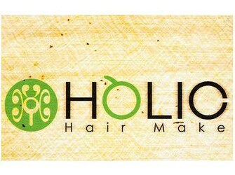 Hair Make HOLIC | 新潟のヘアサロン