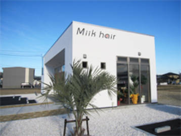 Miik hair | 名張のヘアサロン