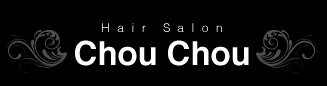 HairSalon Chou Chou (シュシュ) | 八戸のヘアサロン