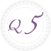 Q 5
