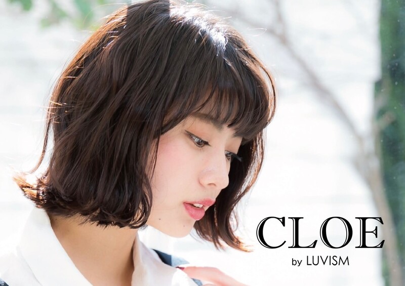 CLOE by LUVISM 新発田2号店 | 新発田のヘアサロン