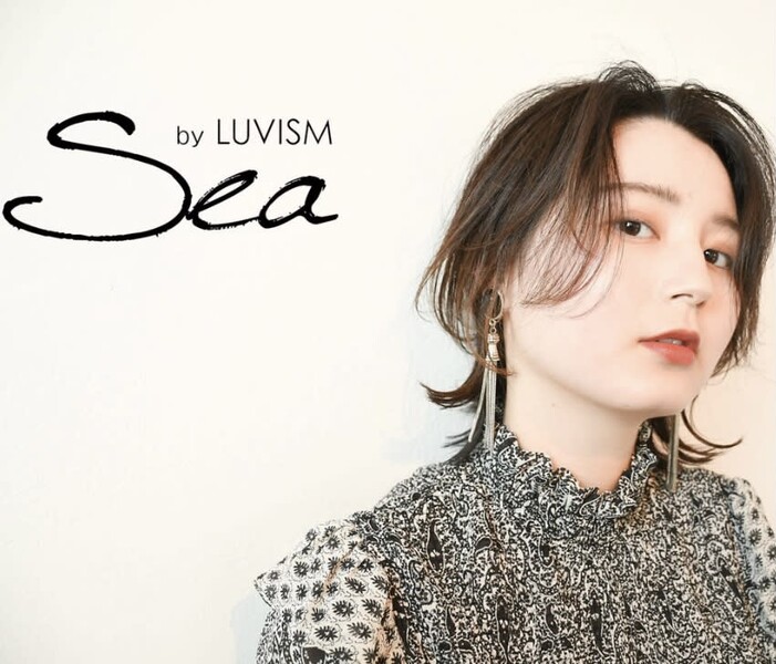 Sea by LUVISM | 新潟のヘアサロン