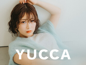 YUCCA | 茨木のヘアサロン