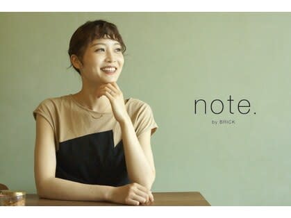 note.by BRICK | 松山のヘアサロン