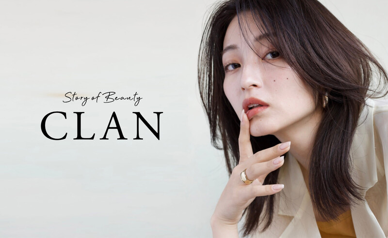 Story of Beauty CLAN | 長久手のヘアサロン
