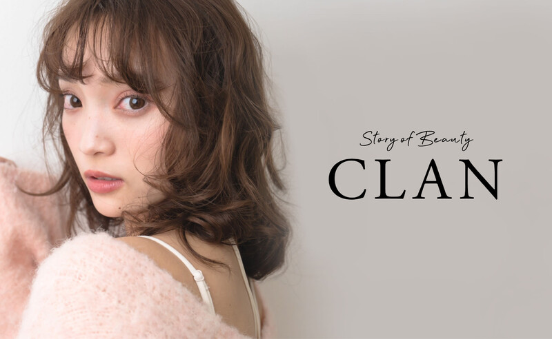 Story of Beauty CLAN | 長久手のヘアサロン