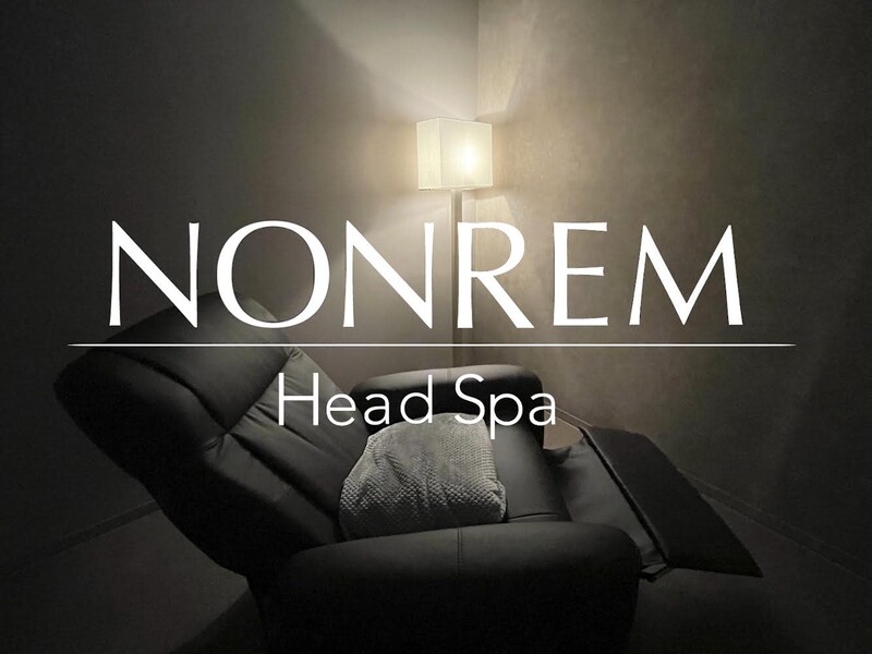 ドライヘッドスパ専門店 ヘッドスパNONREM【ノンレム】 | 日本橋のリラクゼーション