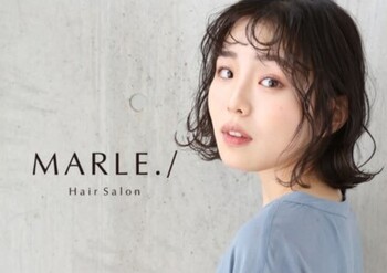 MARLE./ | 春日部のヘアサロン