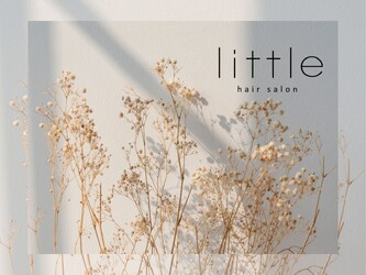 little  通町筋 | 熊本のヘアサロン