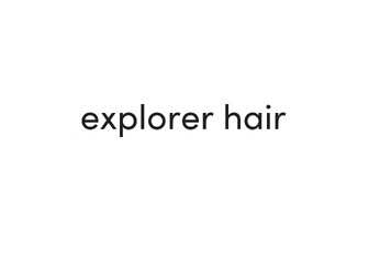 explorer hair | 八丁堀/白島/牛田のヘアサロン explorer hair | 八丁堀/白島/牛田のヘアサロン