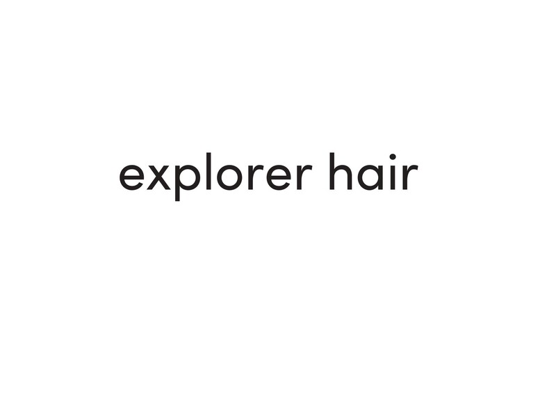 explorer hair | 八丁堀/白島/牛田のヘアサロン