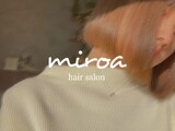 福岡 オーガニックカラー miroa | 薬院/渡辺通/桜坂のヘアサロン