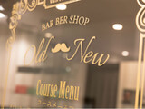 BAR BER SHOP OldNew | 高岡のヘアサロン