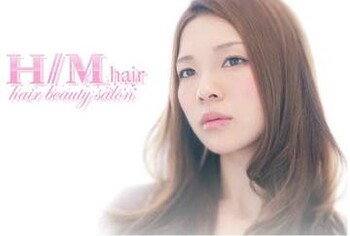 H//M hair 渋谷店 | 渋谷のヘアサロン H//M hair 渋谷店 | 渋谷のヘアサロン