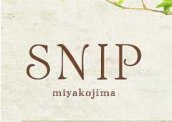 SNIP miyakojima | 都島のヘアサロン