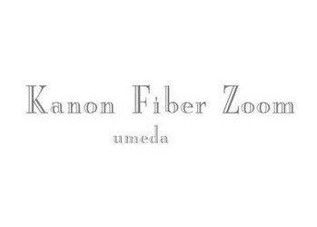 Kanon Fiber Zoom | 梅田のヘアサロン