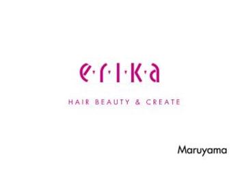 e.r.i.k.a Maruyama | 岡山のヘアサロン