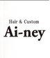 Hair＆Custom Ai-ney 蒲郡店