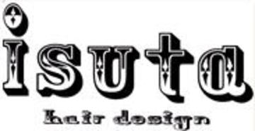 isuta hair design | 三鷹のヘアサロン
