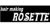 hair making ROSETTE | 西条のヘアサロン