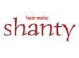 hair make shanty
