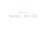 SARA SO-JU | 岡崎のヘアサロン