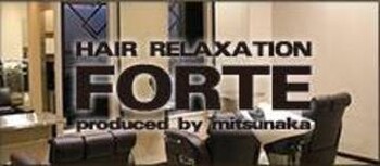 HAIR RELAXATION FORTE | 桑名のヘアサロン