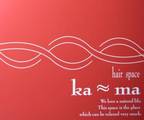 hair space ka＝ma | 佐野のヘアサロン