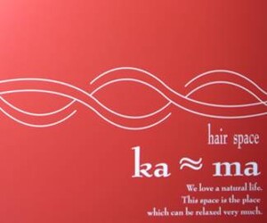 hair space ka＝ma | 佐野のヘアサロン