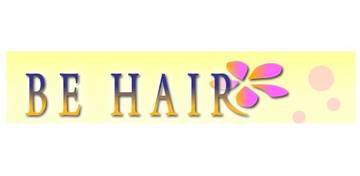BE HAIR　真美ヶ丘店 | 葛城のヘアサロン