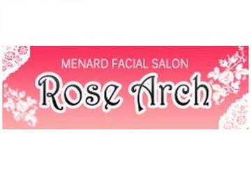 Ｒｏｓｅ　Ａｒｃｈ | 姫路のエステサロン