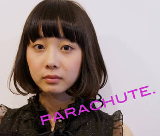parachute. | 天神/大名のヘアサロン