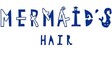 MERMAID'S hair