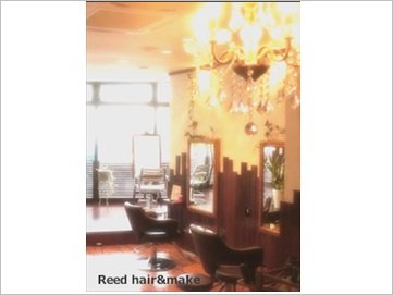 Reed hair&make | 千葉のヘアサロン