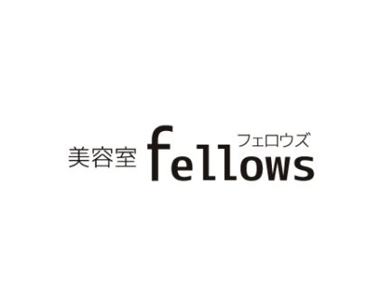 Fellows 市原市五井店 | 市原のヘアサロン
