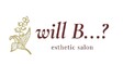 will B...? | 成田のエステサロン